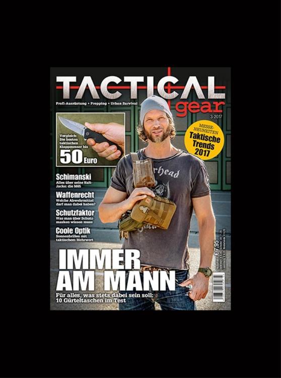 FACH-ZEITSCHRIFT TACTICAL GEAR 2017-03 FACH-ZEITSCHRIFT TACTICAL GEAR 2017-03